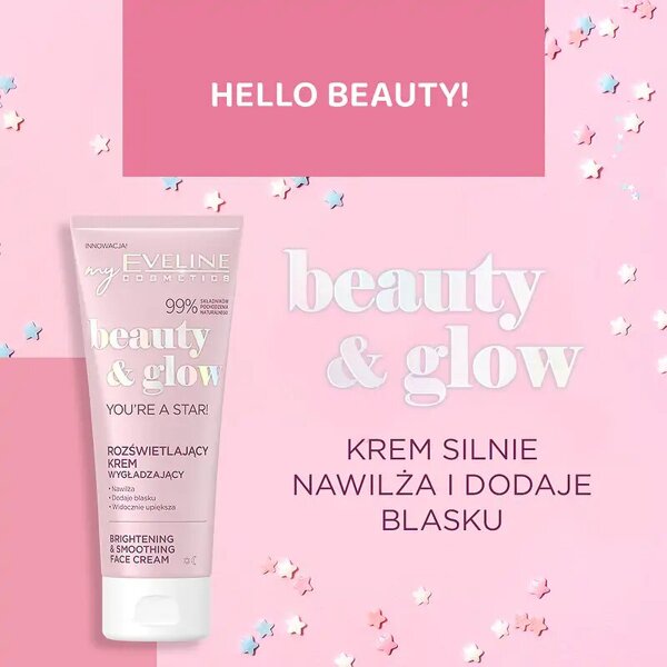 Eveline Beauty & Glow You're a Star! Illuminating Smoothing Cream for All Skin Types 75ml