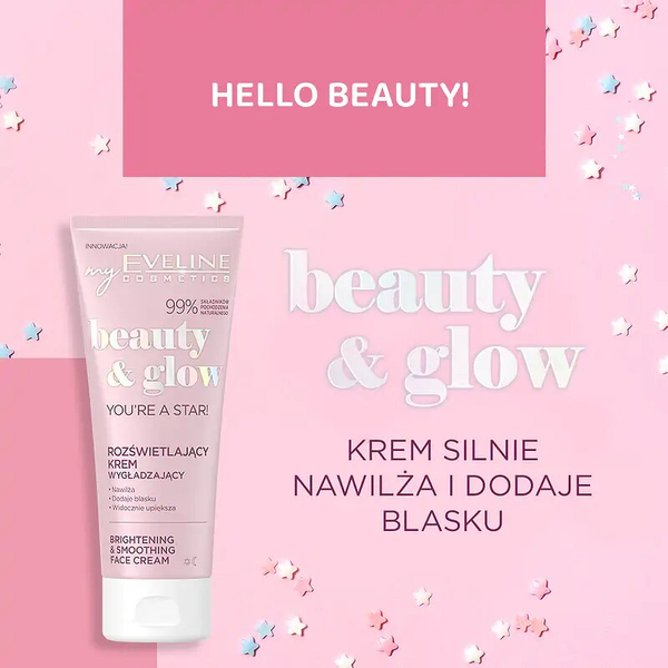 Eveline Beauty & Glow You're a Star! Rozświetlający Krem Wygładzający dla Każdego Typu Skóry 75ml