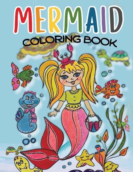 Joanna Sosnówka Beata Klimecka - Mermaid Coloring Book for Children Aged 4-8 Hand Drawn by the Artist English Edition