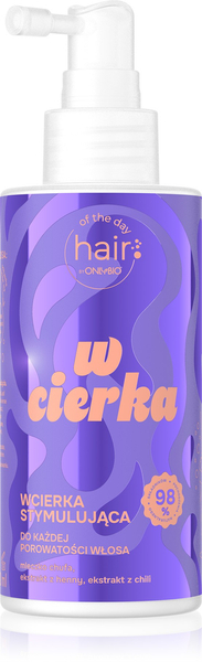 OnlyBio Hair of the Day Wcierka Stymulująca Wzrost Włosa 150ml